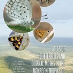 Atlas of Butterflies and Diurnal Moths in the Monsoon Tropics of Northern Australia