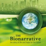 The Bionarrative: The story of life and hope for the future