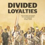 Divided Loyalties: Displacement, belonging and citizenship among East Timorese in West Timor