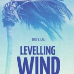 Levelling Wind: Remembering Fiji