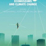 ECOMUSEUMS AND CLIMATE CHANGE