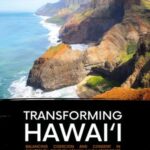Transforming Hawai'i: Balancing Coercion and Consent in Eighteenth-Century Kānaka Maoli Statecraft