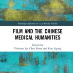 Film and the Chinese Medical Humanities