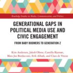 Generational Gaps in Political Media Use and Civic Engagement: From Baby Boomers to Generation Z