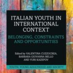 Italian Youth in International Context: Belonging, Constraints and Opportunities