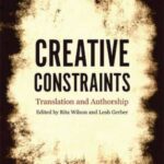 Creative Constraints: Translation and Authorship