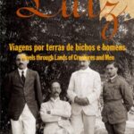 Adolpho Lutz - Viagens por terra de bichos e homens - v.3, Livro 3