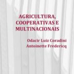 Agricultura, cooperativas e multinacionais