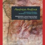 América Andina: integração regional, segurança e outros olhares