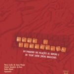 Amor e violência: um paradoxo das relações de namoro e do ‘ficar’ entre jovens brasileiros