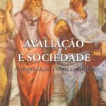 Avaliação e sociedade: a negociação como caminho