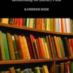 Reading by Numbers: Recalibrating the Literary Field