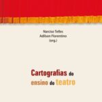Cartografias do ensino do teatro