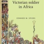 The Victorian Soldier in Africa