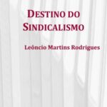 Destino do sindicalismo
