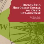 Dicionário histórico-social do Oeste catarinense