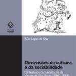 Dimensões da cultura e da sociabilidade: os festejos carnavalescos da cidade de São Paulo (1940-1964)