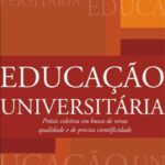 Educação universitária: práxis coletiva em busca de veraz qualidade e de precisa cientificidade