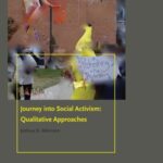 Journey Into Social Activism: Qualitative Approaches