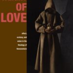 The Weight of Love: Affect, Ecstasy, and Union in the Theology of Bonaventure