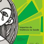 Impactos da Violência na Saúde