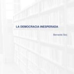 La democracia inesperada