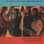 Labirinto de espelhos: formação da auto-estima na infância e adolescência