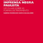 Língua e sociedade nas páginas da imprensa negra paulista: um olhar sobre as formas de tratamento