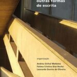 Literatura brasileira em foco VIII: outras formas de escrita