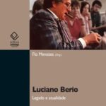 Luciano Berio: legado e atualidade