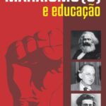 Marxismo(s) e educação
