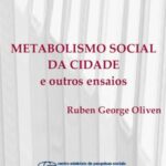 Metabolismo social da cidade e outros ensaios