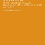 Monteiro Lobato nas páginas do jornal: um estudo dos artigos publicados em O Estado de S. Paulo (1913-1923)