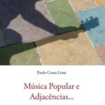 Música popular e adjacências…