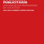 O percurso dos gêneros do discurso publicitário: uma análise das propagandas da Coca-Cola