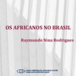 Os africanos no Brasil