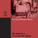 Os nervos e os ossos do ofício: uma análise etnológica da aula de  Anatomia