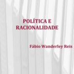 Política e racionalidade: problemas de teoria e método de uma sociologia crítica da política