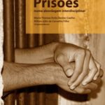 Prisões numa abordagem interdisciplinar