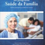 Produção do cuidado no Programa Saúde da Família: olhares analisadores em diferentes cenários