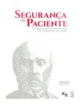 Segurança do paciente: conhecendo os riscos nas organizações de saúde, Vol. 1