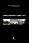 Termodinâmica da fratura: uma nova abordagem do problema da fratura nos sólidos