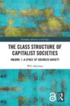 The Class Structure of Capitalist Societies: Volume 1: A Space of Bounded Variety