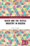 Death and the Textile Industry in Nigeria