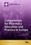 Competences for Pharmacy Education and Practice in Europe