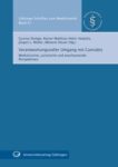 Verantwortungsvoller Umgang mit Cannabis - Medizinische, juristische und psychosoziale Perspektiven