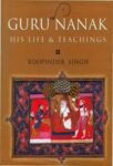 Guru Nanak - His Life And Teachings