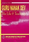 Guru Nanak Dev His Life & Teachings